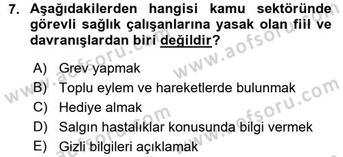 Sağlık Kurumları Mevzuatı Dersi 2015 - 2016 Yılı (Final) Dönem Sonu Sınav Soruları 7. Soru