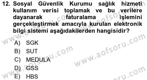 Sağlık Kurumları Mevzuatı Dersi 2016 - 2017 Yılı (Vize) Ara Sınav Soruları 12. Soru