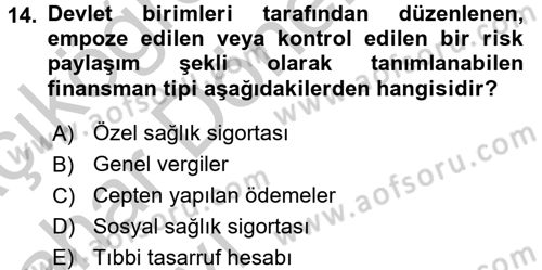 Sağlık Kurumları Mevzuatı Dersi 2016 - 2017 Yılı (Vize) Ara Sınav Soruları 14. Soru