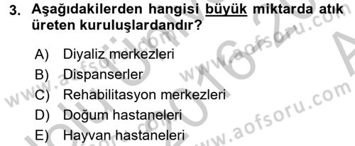 Sağlık Kurumları Mevzuatı Dersi 2016 - 2017 Yılı (Vize) Ara Sınav Soruları 3. Soru