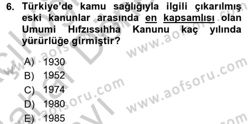 Sağlık Kurumları Mevzuatı Dersi 2016 - 2017 Yılı (Vize) Ara Sınav Soruları 6. Soru