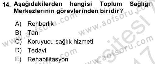 Sağlık Kurumları Mevzuatı Dersi 2016 - 2017 Yılı (Final) Dönem Sonu Sınav Soruları 14. Soru