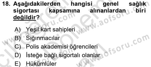 Sağlık Kurumları Mevzuatı Dersi 2016 - 2017 Yılı (Final) Dönem Sonu Sınav Soruları 18. Soru