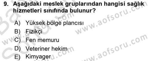 Sağlık Kurumları Mevzuatı Dersi 2016 - 2017 Yılı (Final) Dönem Sonu Sınav Soruları 9. Soru