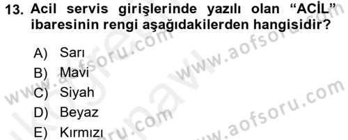 Sağlık Kurumları Mevzuatı Dersi 2017 - 2018 Yılı 3 Ders Sınav Soruları 13. Soru
