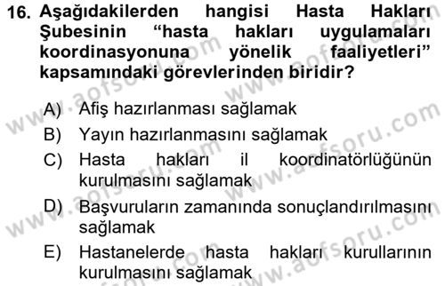 Sağlık Kurumları Mevzuatı Dersi 2017 - 2018 Yılı 3 Ders Sınav Soruları 16. Soru