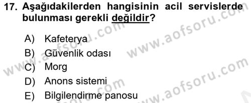 Sağlık Kurumları Mevzuatı Dersi 2017 - 2018 Yılı 3 Ders Sınav Soruları 17. Soru