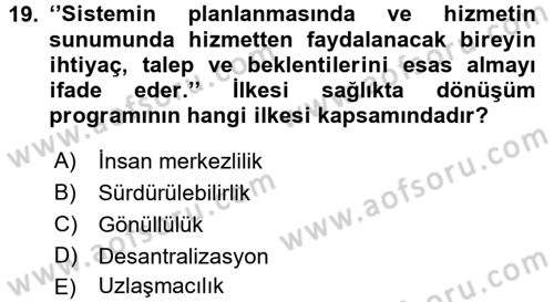 Sağlık Kurumları Mevzuatı Dersi 2017 - 2018 Yılı 3 Ders Sınav Soruları 19. Soru