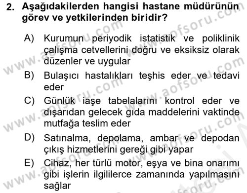 Sağlık Kurumları Mevzuatı Dersi 2017 - 2018 Yılı 3 Ders Sınav Soruları 2. Soru