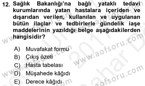 Sağlık Kurumları Mevzuatı Dersi 2017 - 2018 Yılı (Vize) Ara Sınav Soruları 12. Soru