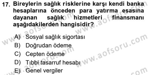 Sağlık Kurumları Mevzuatı Dersi 2017 - 2018 Yılı (Vize) Ara Sınav Soruları 17. Soru