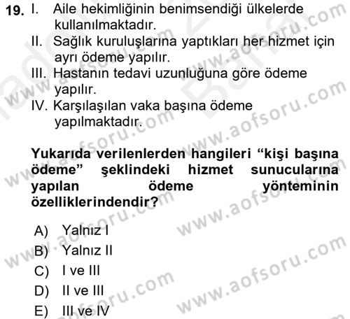Sağlık Kurumları Mevzuatı Dersi 2017 - 2018 Yılı (Vize) Ara Sınav Soruları 19. Soru