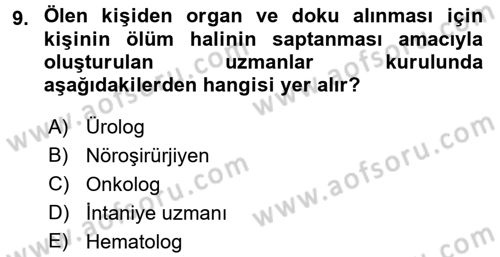 Sağlık Kurumları Mevzuatı Dersi 2017 - 2018 Yılı (Vize) Ara Sınav Soruları 9. Soru