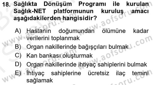 Sağlık Kurumları Mevzuatı Dersi 2017 - 2018 Yılı (Final) Dönem Sonu Sınav Soruları 18. Soru