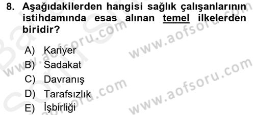 Sağlık Kurumları Mevzuatı Dersi 2017 - 2018 Yılı (Final) Dönem Sonu Sınav Soruları 8. Soru