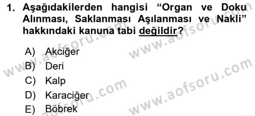 Sağlık Kurumları Mevzuatı Dersi 2018 - 2019 Yılı 3 Ders Sınav Soruları 1. Soru