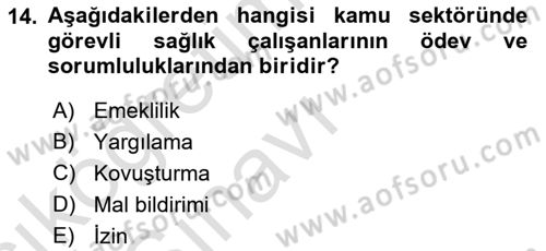 Sağlık Kurumları Mevzuatı Dersi 2018 - 2019 Yılı 3 Ders Sınav Soruları 14. Soru