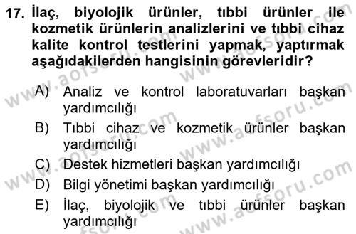 Sağlık Kurumları Mevzuatı Dersi 2018 - 2019 Yılı 3 Ders Sınav Soruları 17. Soru