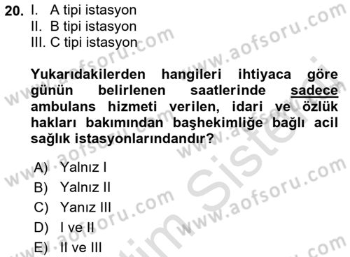 Sağlık Kurumları Mevzuatı Dersi 2018 - 2019 Yılı 3 Ders Sınav Soruları 20. Soru