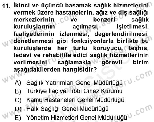Sağlık Kurumları Mevzuatı Dersi 2018 - 2019 Yılı (Vize) Ara Sınav Soruları 11. Soru