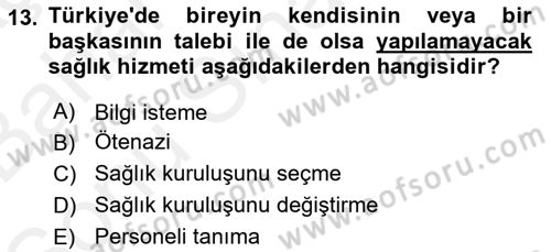Sağlık Kurumları Mevzuatı Dersi 2018 - 2019 Yılı (Final) Dönem Sonu Sınav Soruları 13. Soru