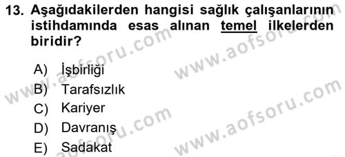Sağlık Kurumları Mevzuatı Dersi 2018 - 2019 Yılı Yaz Okulu Sınav Soruları 13. Soru