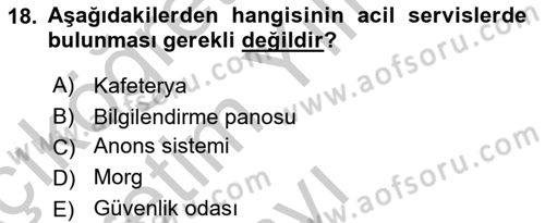 Sağlık Kurumları Mevzuatı Dersi 2018 - 2019 Yılı Yaz Okulu Sınav Soruları 18. Soru