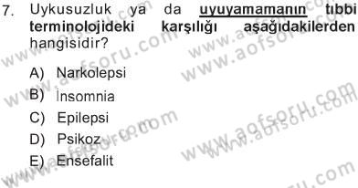 Tıp Terimleri Dersi 2012 - 2013 Yılı Tek Ders Sınavı 7. Soru