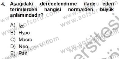 Tıp Terimleri Dersi 2013 - 2014 Yılı (Vize) Ara Sınav Soruları 4. Soru