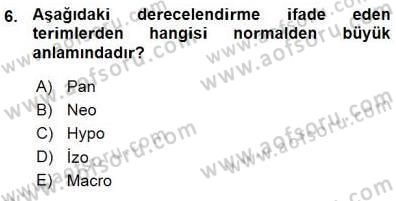 Tıp Terimleri Dersi Ara Sınavı Deneme Sınav Soruları 6. Soru