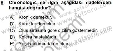 Tıp Terimleri Dersi 2015 - 2016 Yılı (Vize) Ara Sınav Soruları 8. Soru
