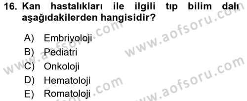 Tıp Terimleri Dersi 2017 - 2018 Yılı 3 Ders Sınav Soruları 16. Soru