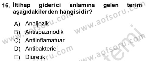 Tıp Terimleri Dersi 2019 - 2020 Yılı (Vize) Ara Sınav Soruları 16. Soru