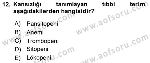 Tıp Terimleri Dersi 2019 - 2020 Yılı (Final) Dönem Sonu Sınav Soruları 12. Soru