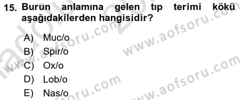 Tıp Terimleri Dersi 2021 - 2022 Yılı (Vize) Ara Sınav Soruları 15. Soru