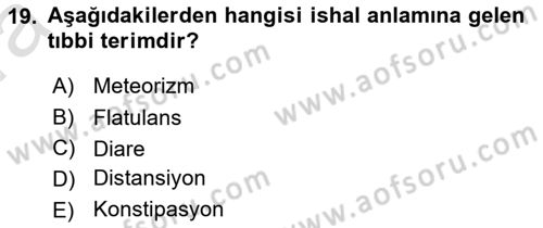 Tıp Terimleri Dersi 2021 - 2022 Yılı (Vize) Ara Sınavı 19. Soru
