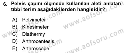Tıp Terimleri Dersi Ara Sınavı Deneme Sınav Soruları 6. Soru