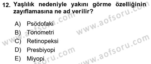 Tıp Terimleri Dersi 2021 - 2022 Yılı Yaz Okulu Sınavı 12. Soru