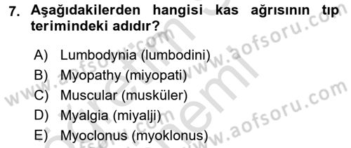 Tıp Terimleri Dersi 2022 - 2023 Yılı (Vize) Ara Sınav Soruları 7. Soru