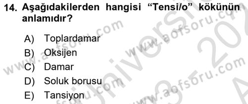Tıp Terimleri Dersi 2023 - 2024 Yılı (Vize) Ara Sınav Soruları 14. Soru
