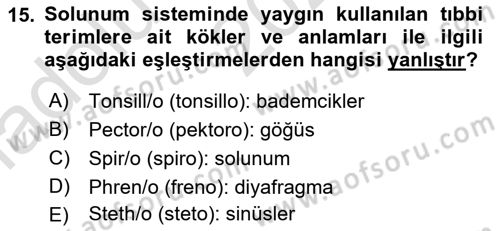 Tıp Terimleri Dersi 2023 - 2024 Yılı (Vize) Ara Sınav Soruları 15. Soru