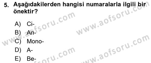 Tıp Terimleri Dersi 2023 - 2024 Yılı (Vize) Ara Sınav Soruları 5. Soru