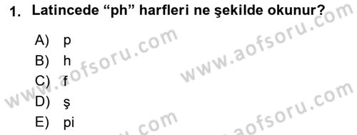 Tıp Terimleri Dersi 2023 - 2024 Yılı (Final) Dönem Sonu Sınav Soruları 1. Soru