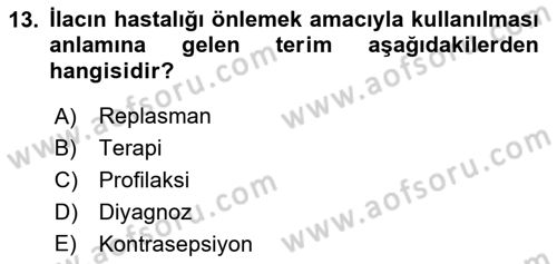 Tıp Terimleri Dersi 2024 - 2025 Yılı Yaz Okulu Sınav Soruları 13. Soru