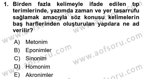 Tıp Terimleri Dersi 2025 - 2026 Yılı Yaz Okulu Sınav Soruları 1. Soru