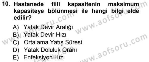 Sağlık Kurumları Yönetimi 1 Dersi Ara Sınavı Deneme Sınav Soruları 10. Soru