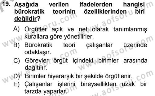 Sağlık Kurumları Yönetimi 1 Dersi 2012 - 2013 Yılı (Vize) Ara Sınav Soruları 19. Soru