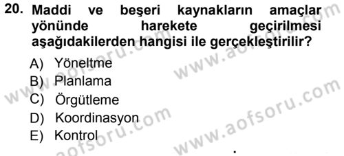 Sağlık Kurumları Yönetimi 1 Dersi Ara Sınavı Deneme Sınav Soruları 20. Soru