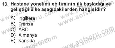 Sağlık Kurumları Yönetimi 1 Dersi 2012 - 2013 Yılı Tek Ders Sınav Soruları 13. Soru