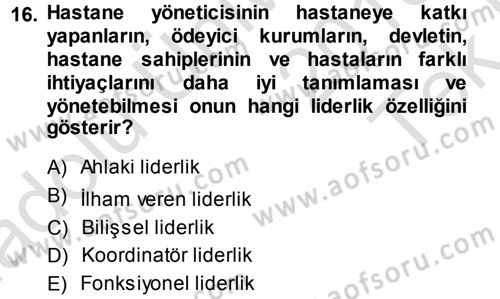 Sağlık Kurumları Yönetimi 1 Dersi 2013 - 2014 Yılı Tek Ders Sınav Soruları 16. Soru